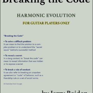 Breaking the Code: Harmonic Evolution for Guitar Players Only