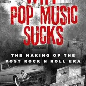 Why Pop Music Sucks